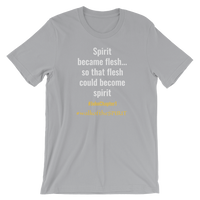 Spirit Became Flesh Short-Sleeve Unisex T-Shirt - Walk Of The Spirit Apparel