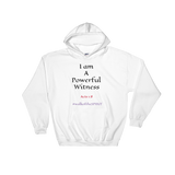 Powerful Witness Hooded Sweatshirt - Walk Of The Spirit Apparel