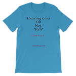 Hearing Ears Short-Sleeve Unisex T-Shirt - Walk Of The Spirit Apparel
