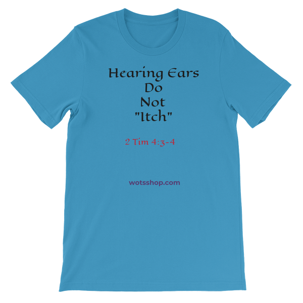 Hearing Ears Short-Sleeve Unisex T-Shirt - Walk Of The Spirit Apparel