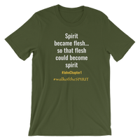 Spirit Became Flesh Short-Sleeve Unisex T-Shirt - Walk Of The Spirit Apparel